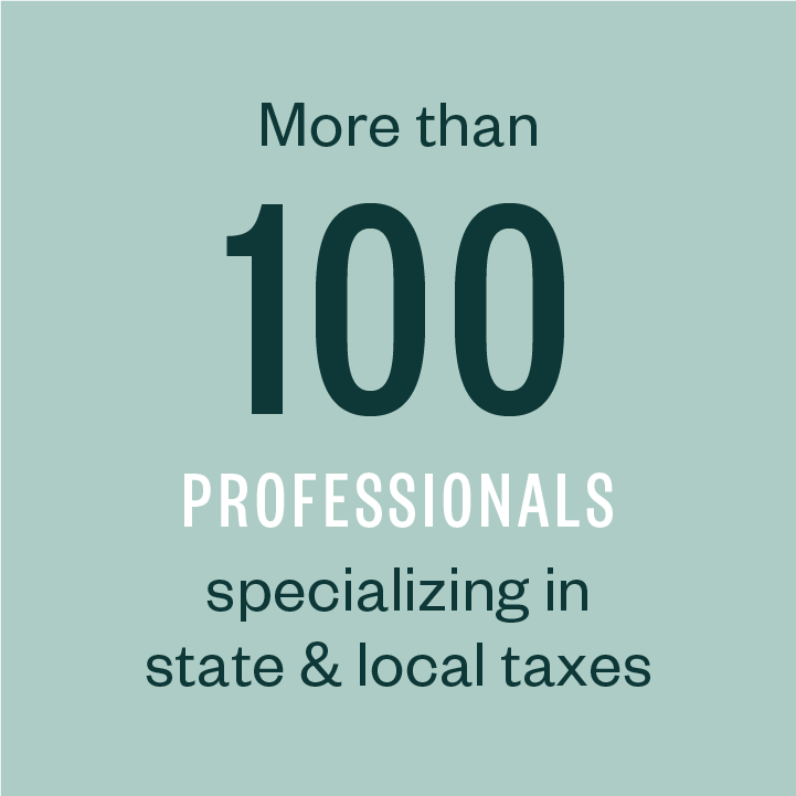 More than 100 professionals specializing in state & local taxes