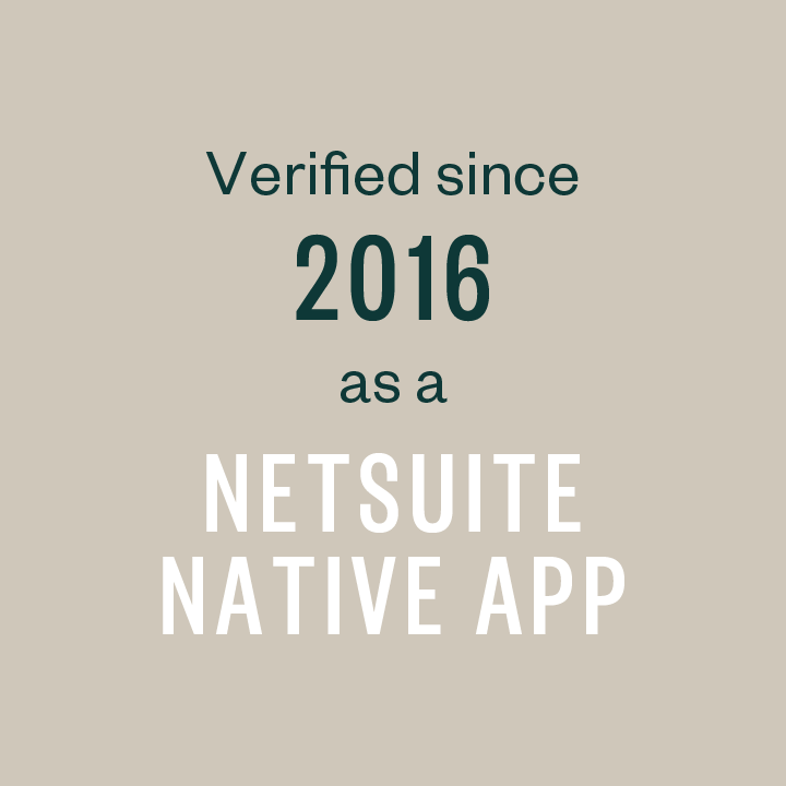 Verified since 2016 as a NetSuite native app