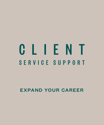 Client Service Support: Expand your career